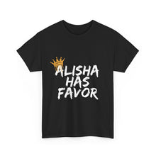 Load image into Gallery viewer, Alisha Has Favor Tee
