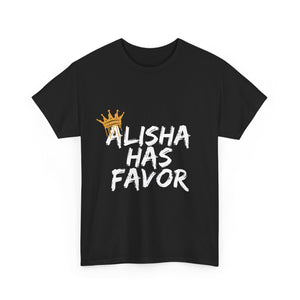 Alisha Has Favor Tee